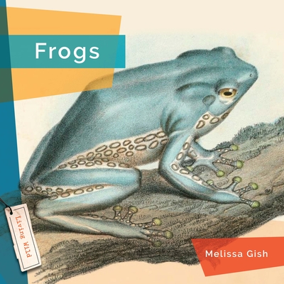 Frogs (Living Wild) Cover Image