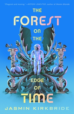 The Forest on the Edge of Time By Jasmin Kirkbride Cover Image