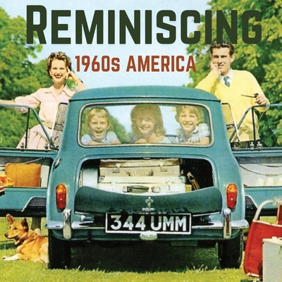 Reminiscing 1960s America: Memory Lane Picture Book For Seniors with Dementia and Alzheimer's patients. Cover Image