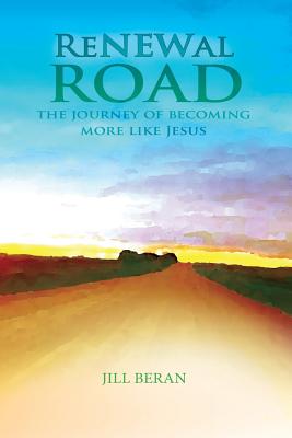 Renewal Road: A Journey of Becoming More Like Jesus Cover Image