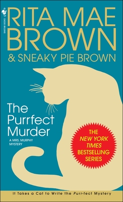 The Purrfect Murder: A Mrs. Murphy Mystery Cover Image