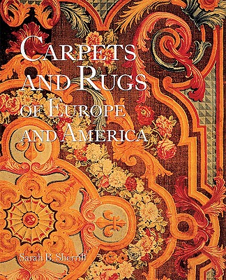 The Carpets and Rugs of Europe and America: A People's History of the Third World Cover Image