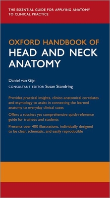 Oxford Handbook of Head and Neck Anatomy (Oxford Medical Handbooks) Cover Image