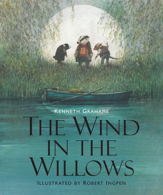 Cover for The Wind in the Willows: Illustrated Edition (Union Square Kids Illustrated Classics)