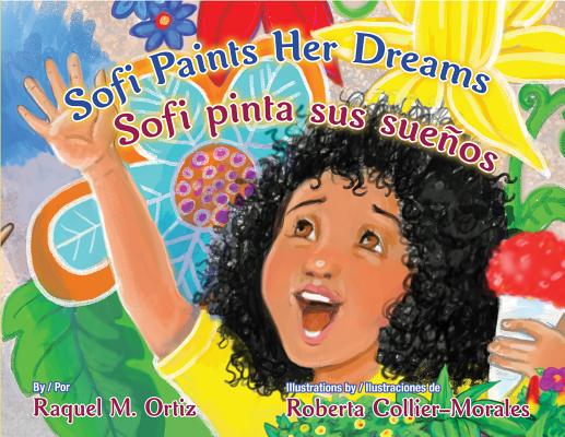 Sofi Paints Her Dreams/Sofi Pinta Sus Suenos Cover Image