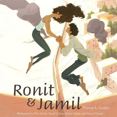 Ronit & Jamil Lib/E By Pamela L. Laskin, Nira Amiel (Read by), Assaf Cohen (Read by) Cover Image
