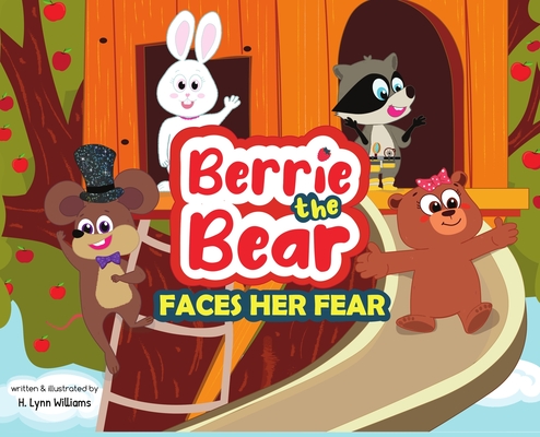 Berrie the Bear: Faces Her Fear Cover Image