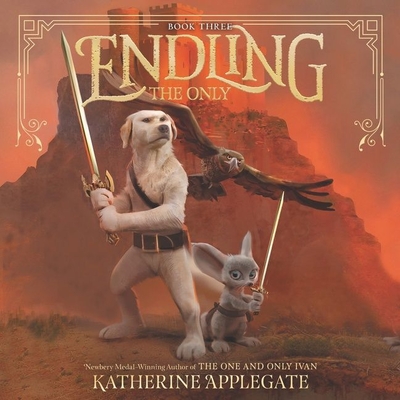 Endling: The Only By Katherine Applegate, Lisa Flannigan (Read by) Cover Image