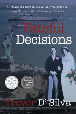 Fateful Decisions By Trevor D'Silva Cover Image