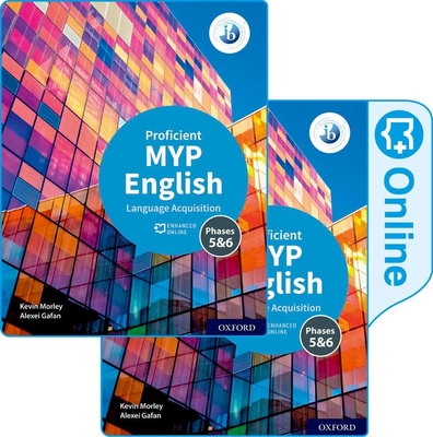 Ib Myp English Language Acquisition Proficient Print and: Enhanced Online Course Book 2020 Set Cover Image