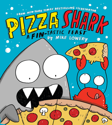 Pizza Shark: A Fin-tastic Feast Cover Image