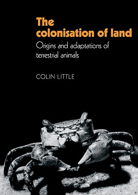 The Colonisation of Land: Origins and Adaptations of Terrestrial Animals Cover Image