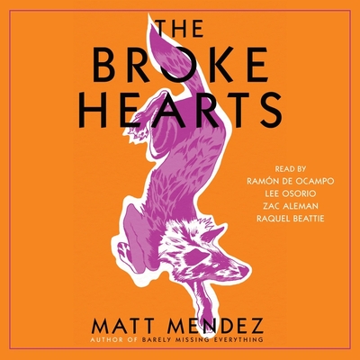 The Broke Hearts By Matt Méndez Cover Image