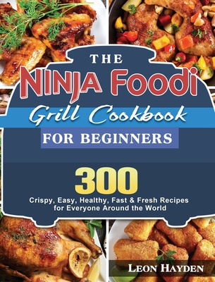 Buy Ninja Foodi Grill Cookbook 2020: The Complete Ninja Foodi