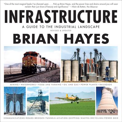 Infrastructure: A Guide to the Industrial Landscape Cover Image