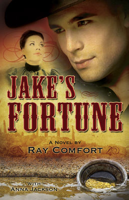 Jake's Fortune: A Novel by Ray Comfort Cover Image