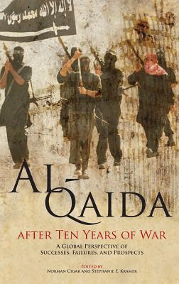 Al-Qaida After Ten Years of War: A Global Perspective of Successes, Failures, and Prospects Cover Image