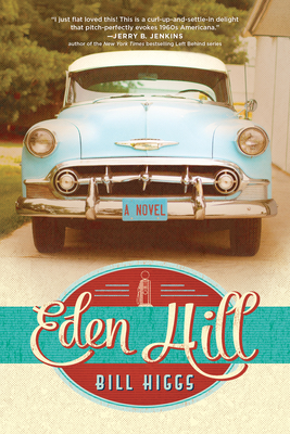 Eden Hill By Bill Higgs Cover Image