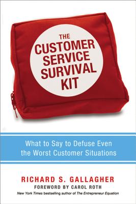 The Customer Service Survival Kit: What to Say to Defuse Even the Worst Customer Situations Cover Image