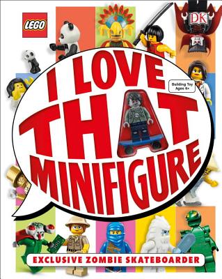 LEGO: I Love That Minifigure: Exclusive Zombie Skateboarder Minifigure Cover Image