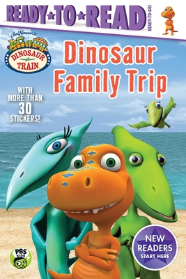 Dinosaur Family Trip: Ready-to-Read Ready-to-Go! (Dinosaur Train) By May Nakamura Cover Image