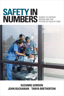 Cover for Safety in Numbers (Culture and Politics of Health Care Work)
