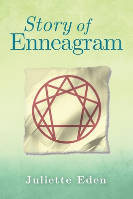 Story of Enneagram By Juliette Eden Cover Image