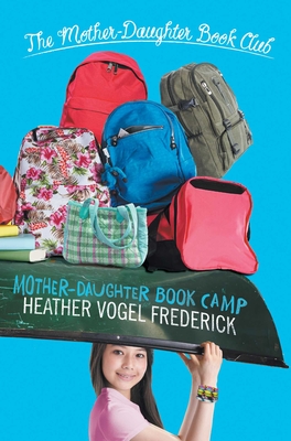 Mother-Daughter Book Camp (The Mother-Daughter Book Club) cover