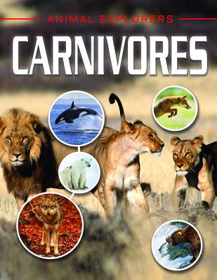 Carnivores (Animal Explorers)