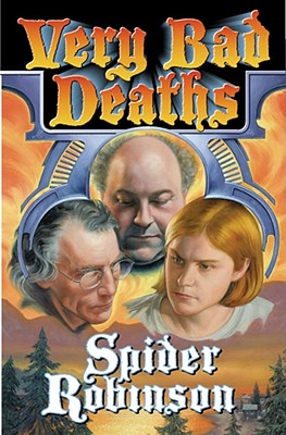 Very Bad Deaths By Spider Robinson Cover Image