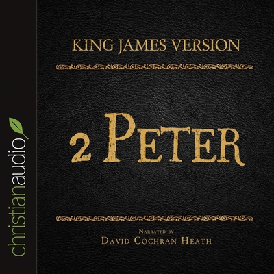 Holy Bible in Audio - King James Version: 2 Peter Lib/E Cover Image