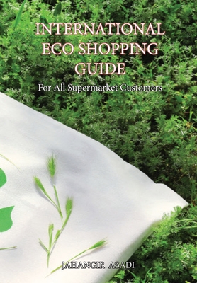 International Eco Shopping Guide: For All Supermarket Customers Cover Image