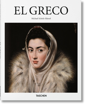 El Greco (Basic Art) By Michael Scholz-Hänsel Cover Image