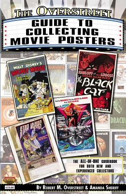 The Overstreet Guide to Collecting Movie Posters (Overstreet Guide to Collecting SC #4) Cover Image