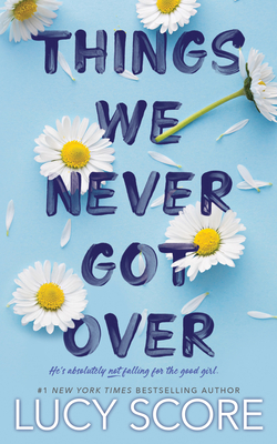 Cover for Things We Never Got Over (Knockemout Series)