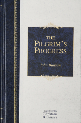 The Pilgrim's Progress (Hendrickson Christian Classics) Cover Image