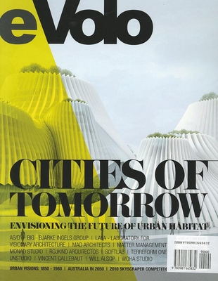Evolo 03 (Fall/Winter 2010): Cities of Tomorrow Cover Image
