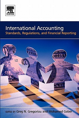 International Accounting: Standards, Regulations, and Financial Reporting Cover Image