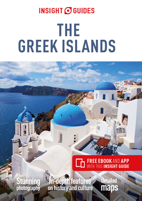 Insight Guides the Greek Islands (Travel Guide with Free Ebook) By Insight Guides Cover Image