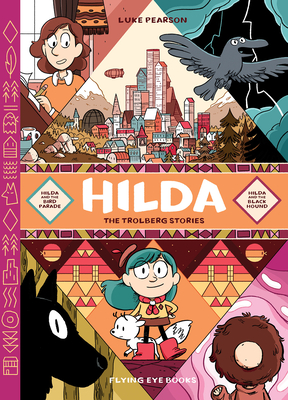 Hilda: The Trolberg Stories: Hilda and the Bird Parade / Hilda and the Black Hound (Hildafolk)