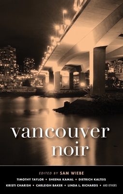 Cover for Vancouver Noir (Akashic Noir)