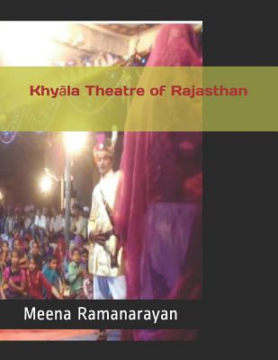 Khyāla Theatre of Rajasthan Cover Image