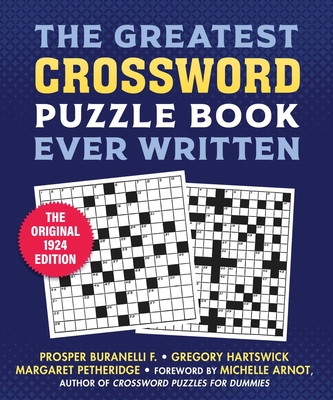 The Greatest Crossword Puzzle Book Ever Written: The Original 1924 Edition Cover Image