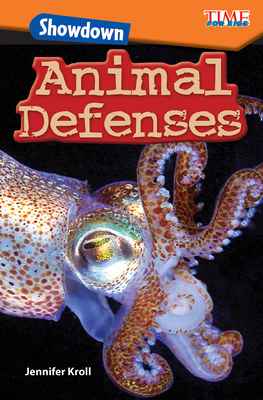 Showdown: Animal Defenses (TIME FOR KIDS®: Informational Text)