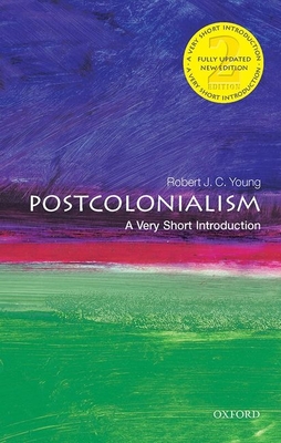 Postcolonialism: A Very Short Introduction (Very Short Introductions)