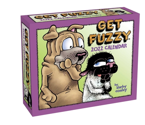 Get Fuzzy 2022 Day-to-Day Calendar By Darby Conley Cover Image