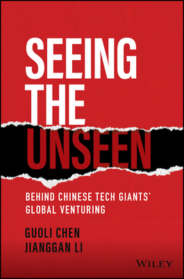 Seeing the Unseen: Behind Chinese Tech Giants' Global Venturing Cover Image