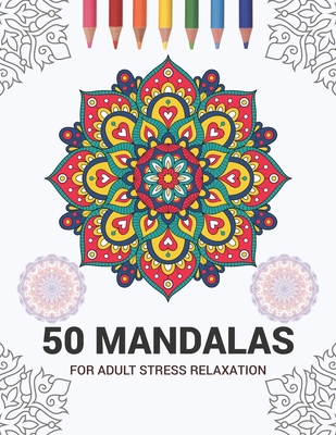 Relaxing Mandala Coloring Book: 40 Beautiful Detailed Coloring Pages  Suitable For Teens Adults And Seniors. A Great Gift For Anyone That Loves  Stress- (Paperback)