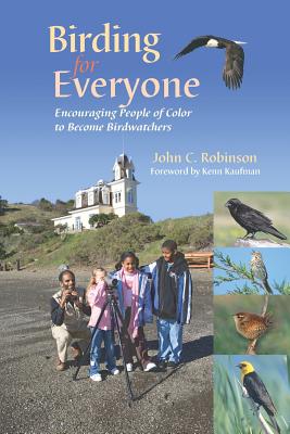 Cover for Birding for Everyone - Encouraging People of Color to Become Birdwatchers
