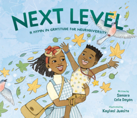 Next Level: A Hymn in Gratitude for Neurodiversity Cover Image
